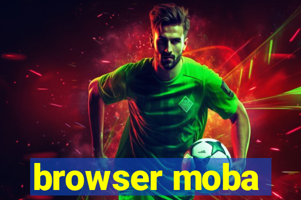 browser moba